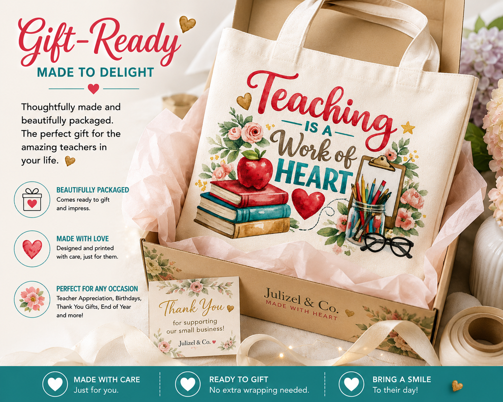 Teaching Is a Work of Heart tote gift-ready presentation