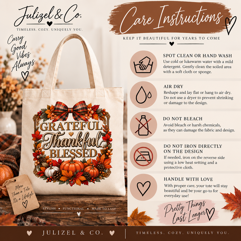 Grateful Thankful Blessed tote care instructions