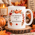 Pumpkin Spice & Kindness 11 oz ceramic mug - Hero view