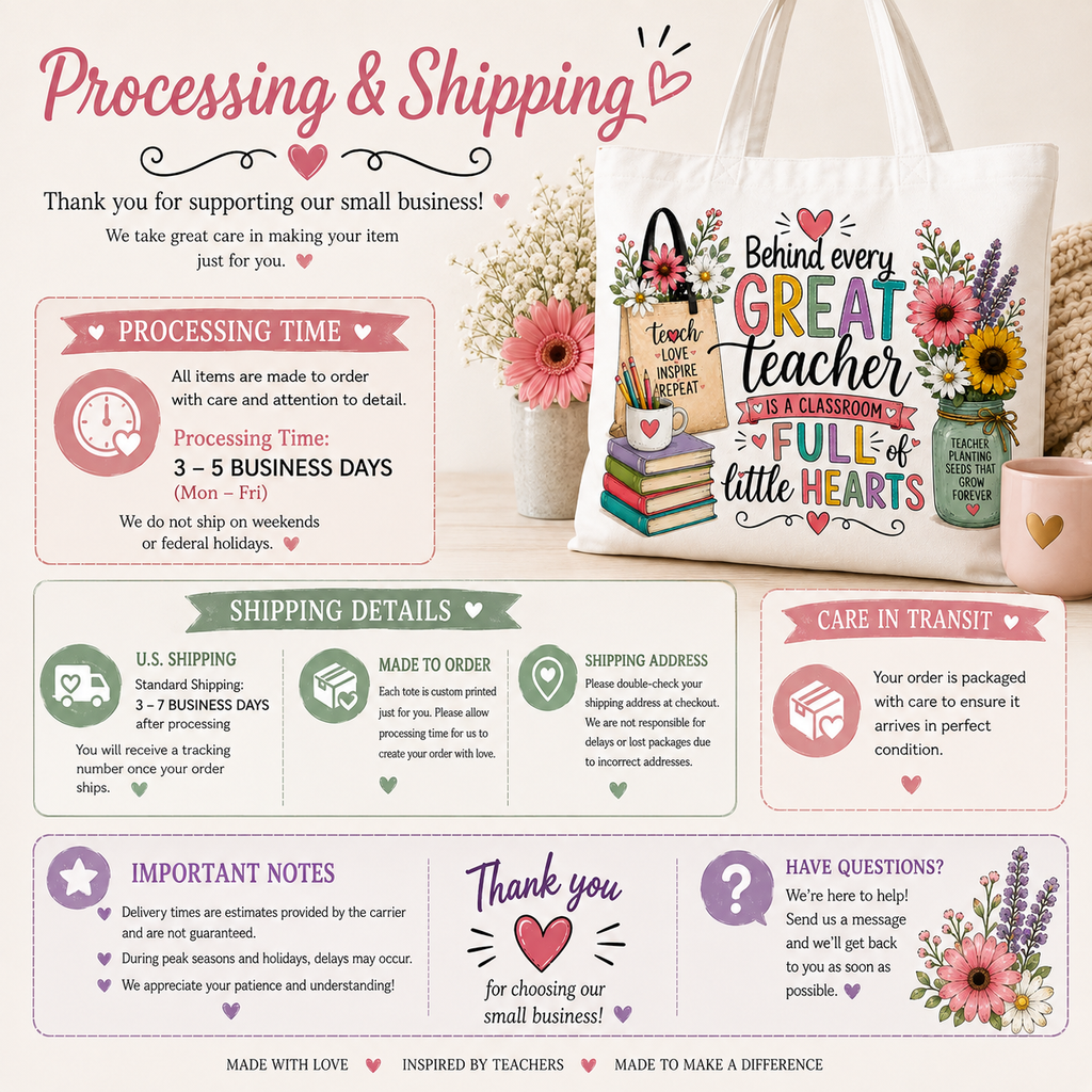 Processing and shipping information for made-to-order teacher tote bag
