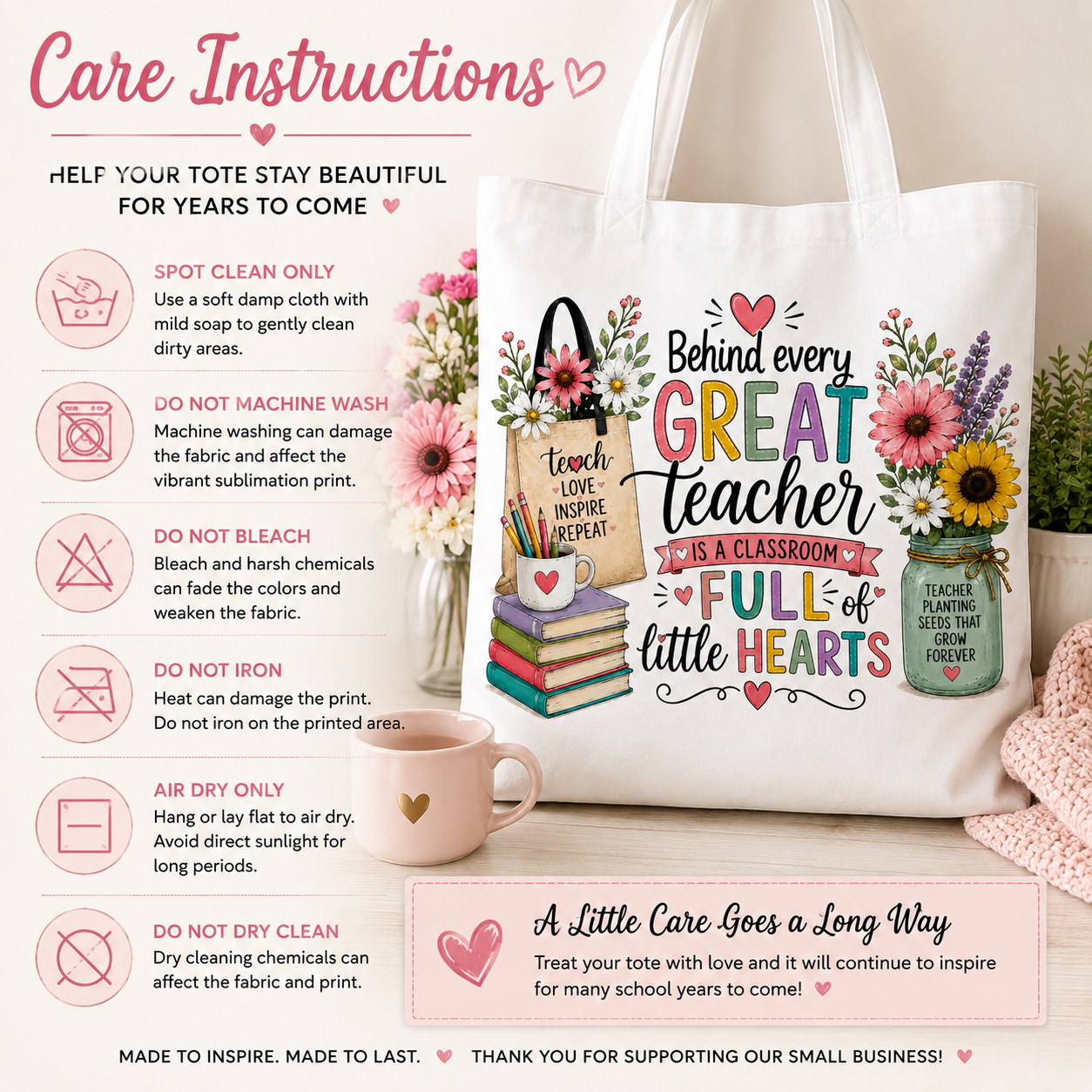 Care instructions for Behind Every Great Teacher teacher tote bag